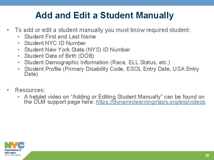 Add and Edit a Student Manually • To add or edit a student manually