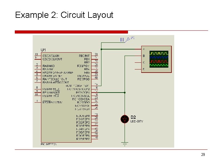Example 2: Circuit Layout 29 
