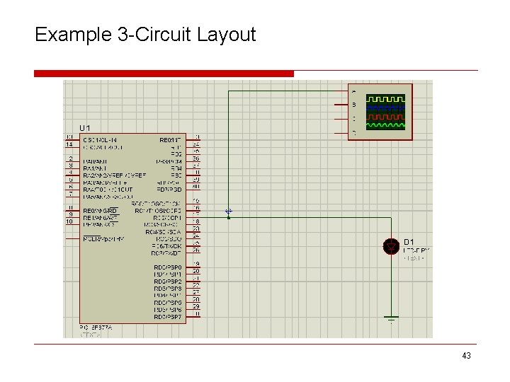 Example 3 -Circuit Layout 43 