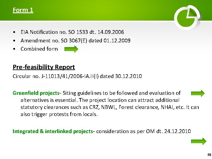 Form 1 • EIA Notification no. SO 1533 dt. 14. 09. 2006 • Amendment