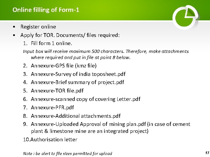 Online filling of Form-1 • Register online • Apply for TOR. Documents/ files required: