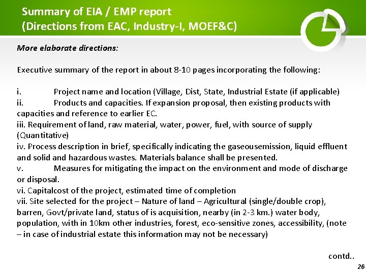 Summary of EIA / EMP report (Directions from EAC, Industry-I, MOEF&C) More elaborate directions: