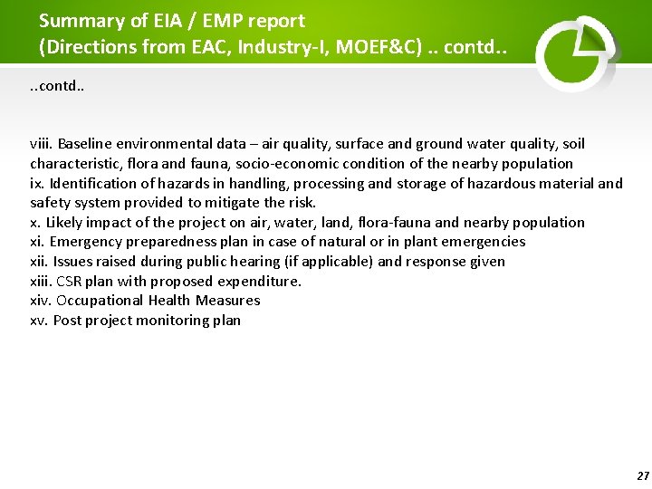 Summary of EIA / EMP report (Directions from EAC, Industry-I, MOEF&C). . contd. .