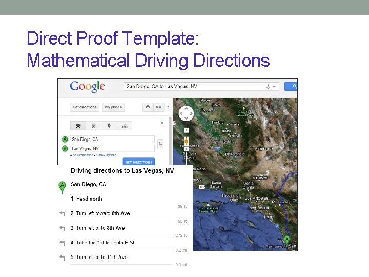 Direct Proof Template: Mathematical Driving Directions Direct Proof Template: Mathematical Driving Directions