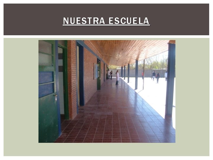 NUESTRA ESCUELA 