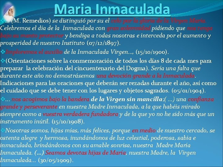 Maria Inmaculada v… (M. Remedios) se distinguió por su el celo por la gloria