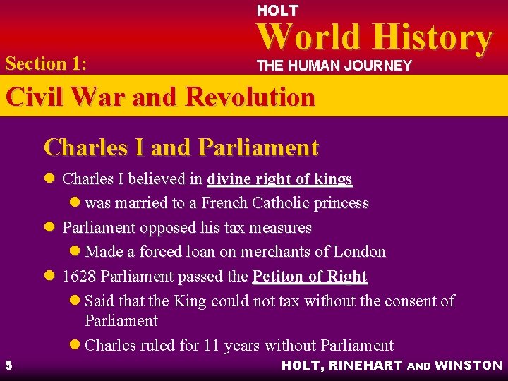 HOLT Section 1: World History THE HUMAN JOURNEY Civil War and Revolution Charles I