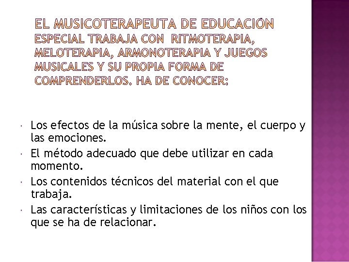  Los efectos de la música sobre la mente, el cuerpo y las emociones.