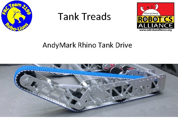 Tank Treads Andy. Mark Rhino Tank Drive 