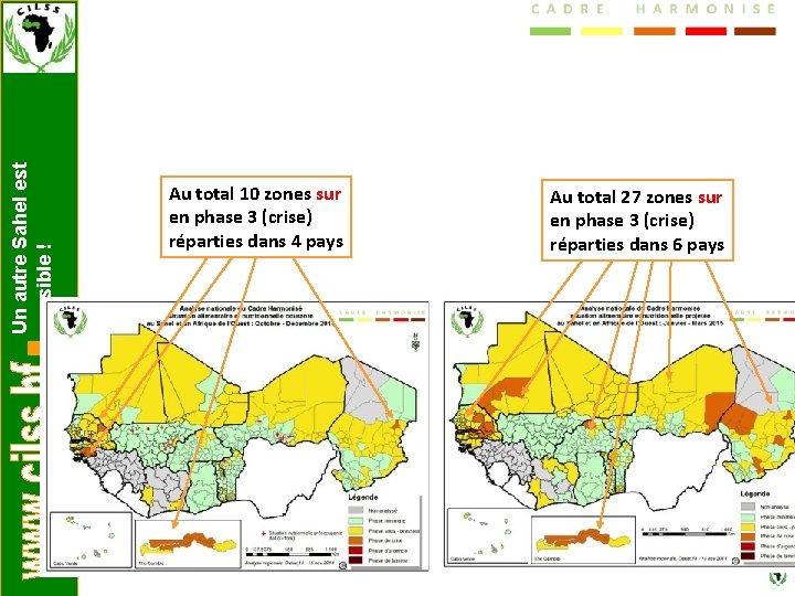 Un autre Sahel est possible ! Au total 10 zones sur en phase 3