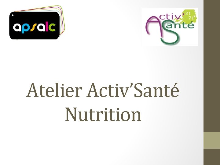 Atelier Activ’Santé Nutrition 