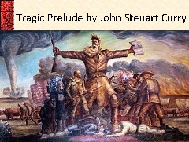 Tragic Prelude by John Steuart Curry 