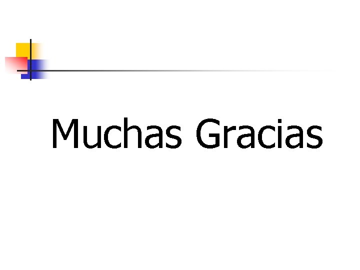 Muchas Gracias Muchas Gracias