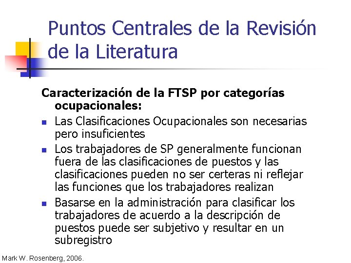 Puntos Centrales de la Revisión de la Literatura Caracterización de la FTSP por categorías