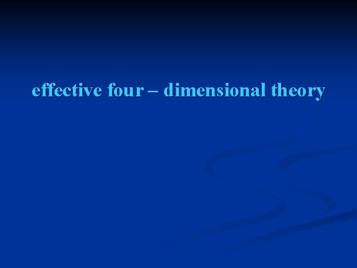 effective four – dimensional theory 