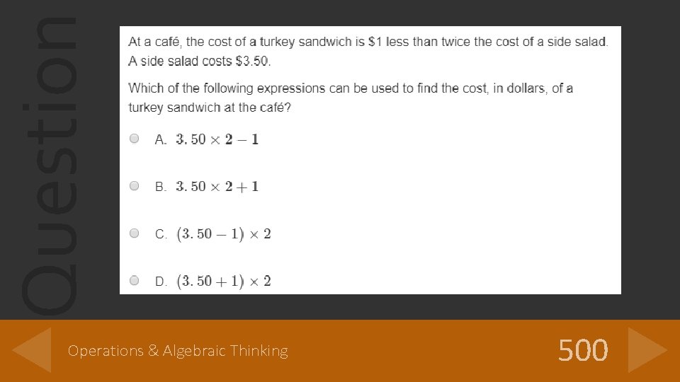 Question Operations & Algebraic Thinking 500 