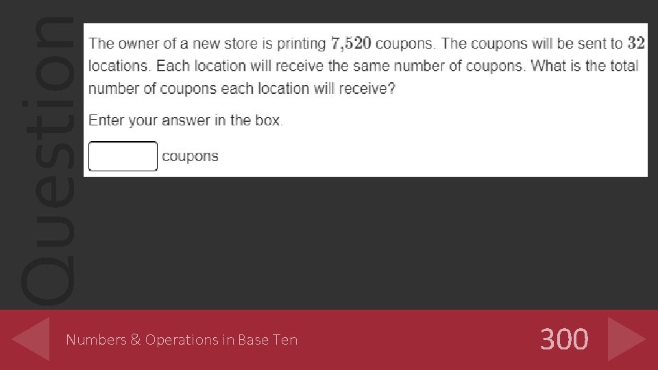 Question Numbers & Operations in Base Ten 300 