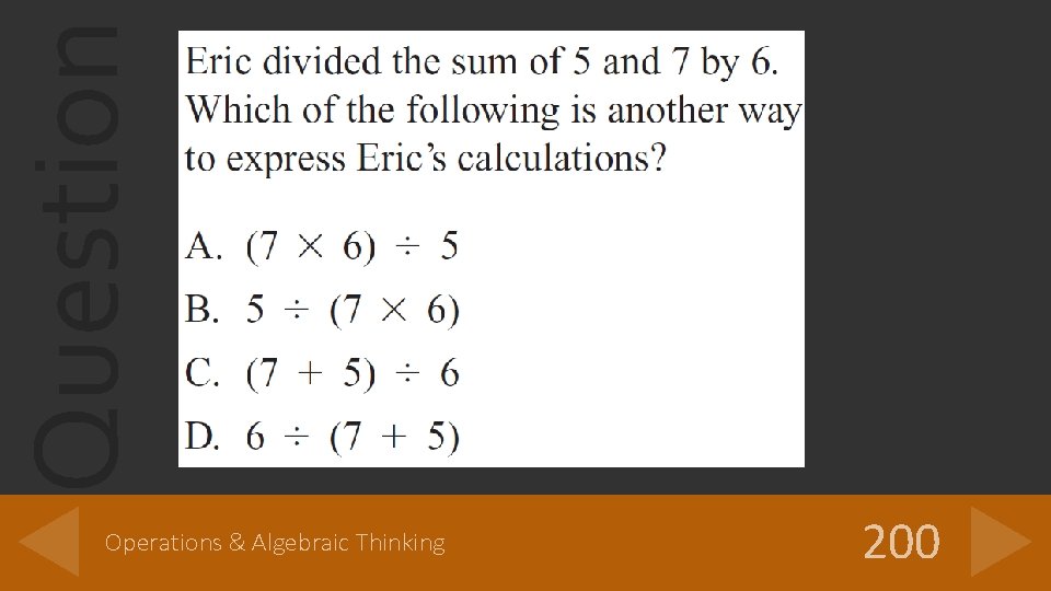 Question Operations & Algebraic Thinking 200 