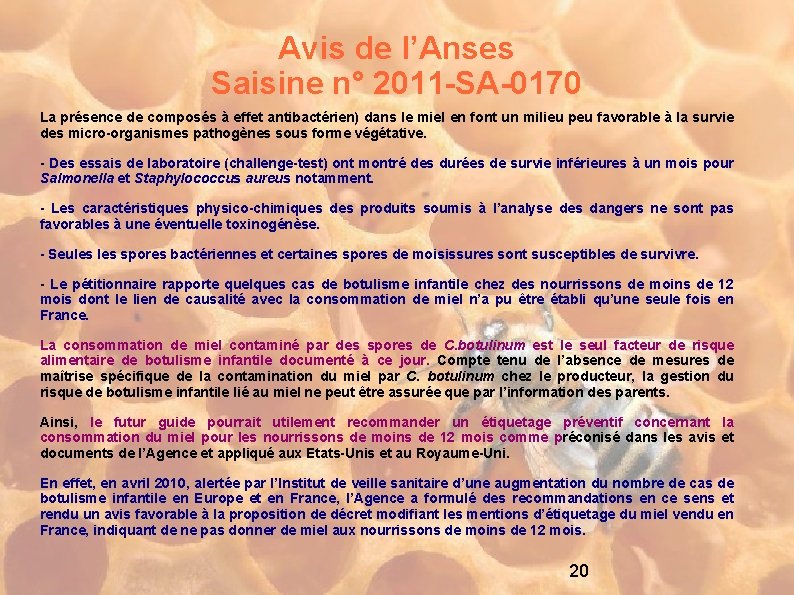 Avis de l’Anses Saisine n° 2011 -SA-0170 La présence de composés à effet antibactérien)