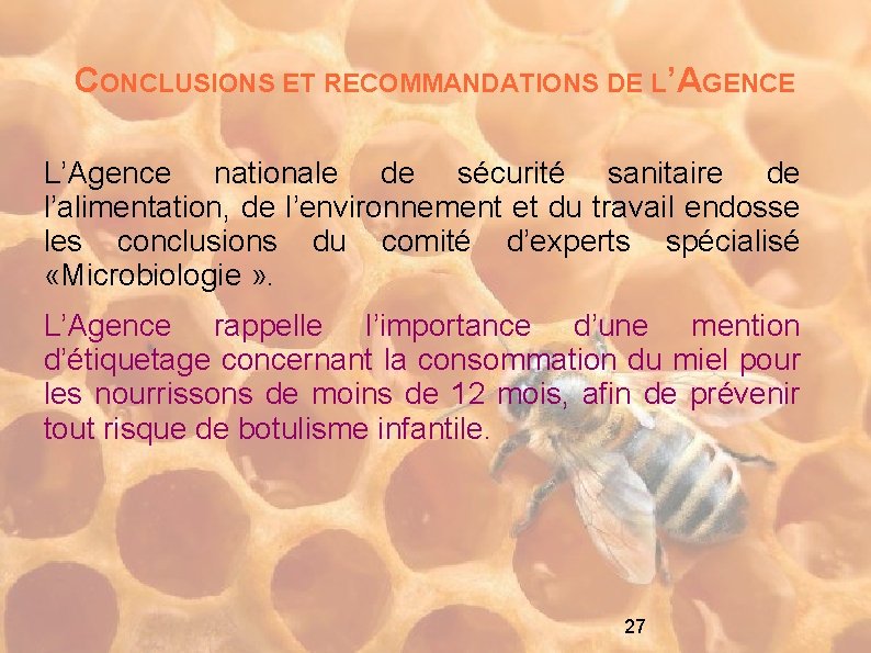 CONCLUSIONS ET RECOMMANDATIONS DE L’AGENCE L’Agence nationale de sécurité sanitaire de l’alimentation, de l’environnement