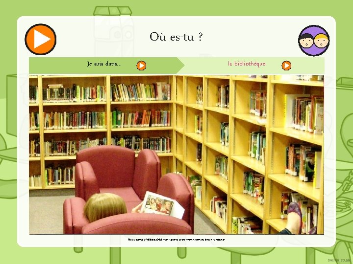 Où es-tu ? Je suis dans… la bibliothèque. Photo courtesy of vblibrary @flickr. com