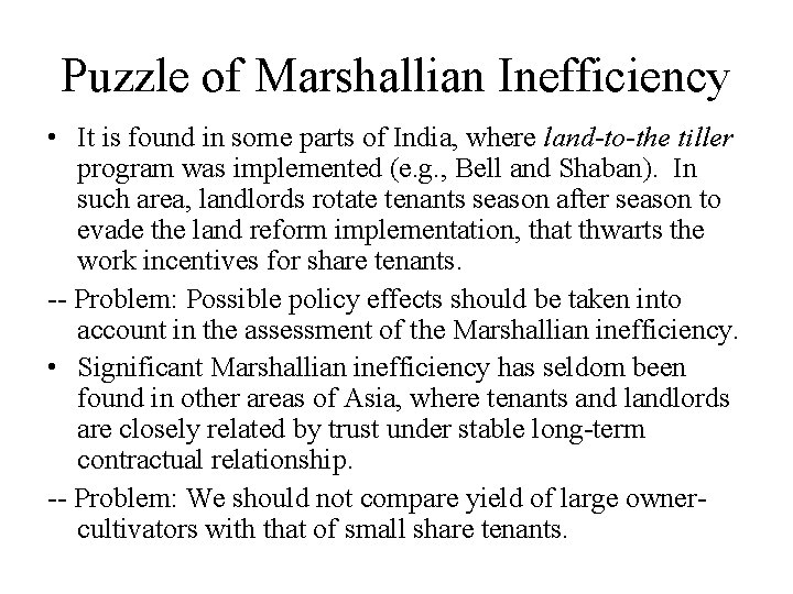 Puzzle of Marshallian Inefficiency • It is found in some parts of India, where Puzzle of Marshallian Inefficiency • It is found in some parts of India, where