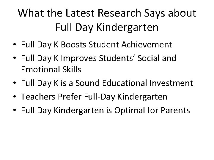 What the Latest Research Says about Full Day Kindergarten • Full Day K Boosts