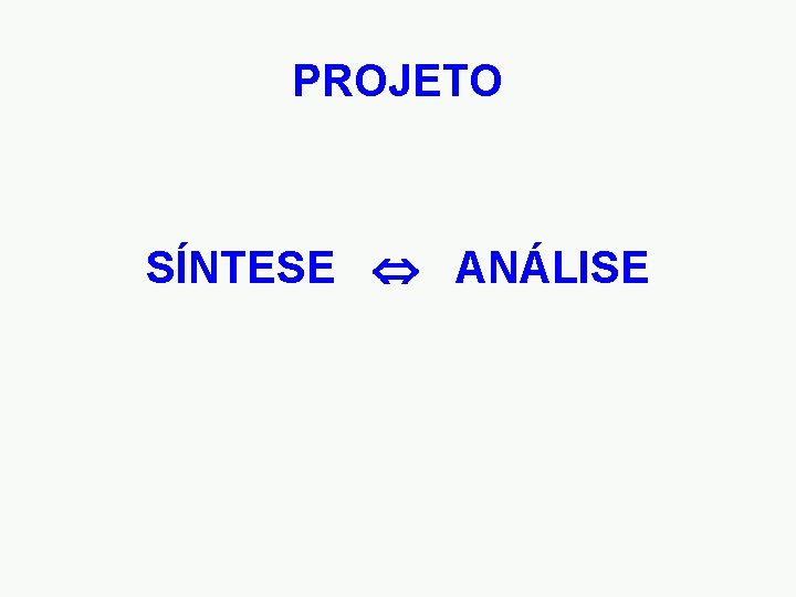 PROJETO SÍNTESE ANÁLISE 