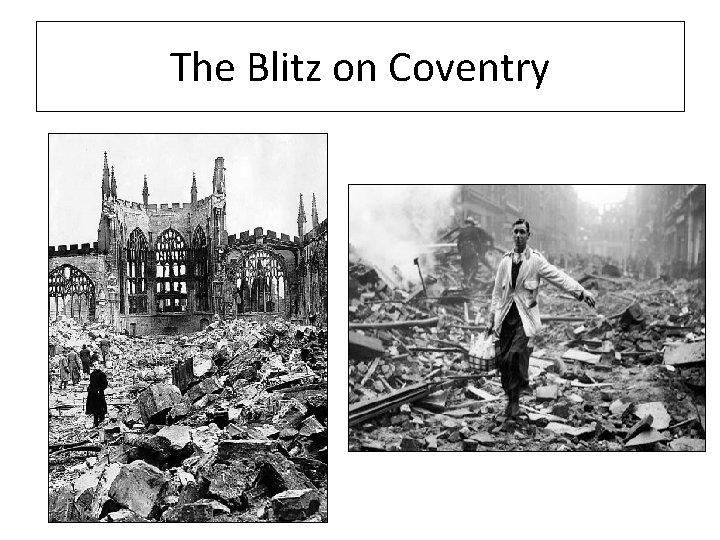 The Blitz on Coventry 