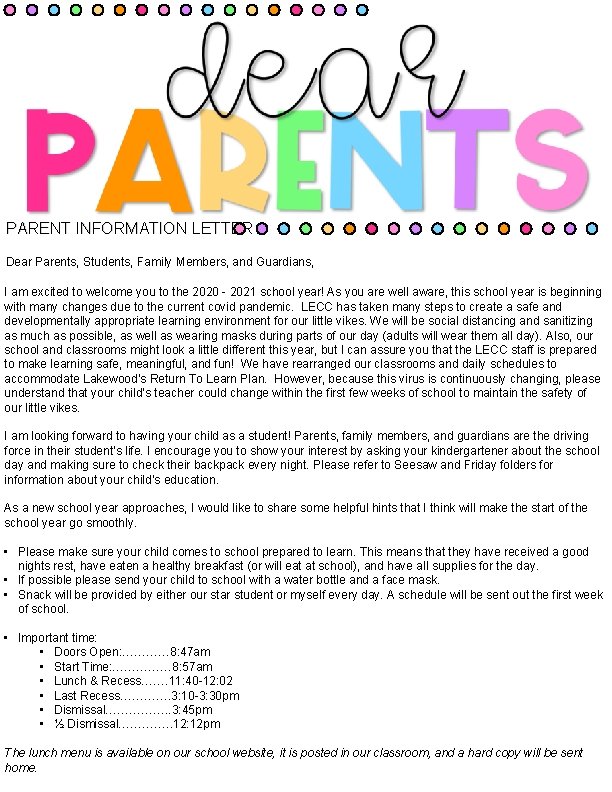 PARENT INFORMATION LETTER Dear Parents, Students, Family Members, and Guardians, I am excited to
