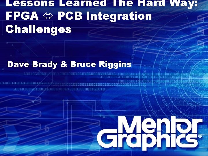 Lessons Learned The Hard Way FPGA PCB Integration