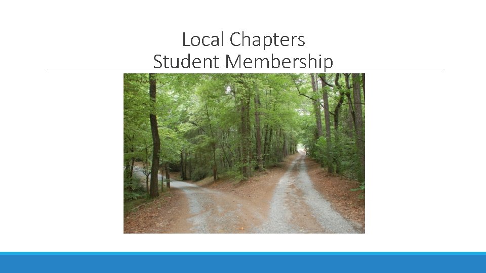 Local Chapters Student Membership 