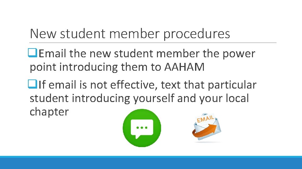 New student member procedures q. Email the new student member the power point introducing