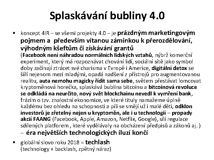 Splaskávání bubliny 4. 0 § koncept 4 IR – se všemi projekty 4. 0