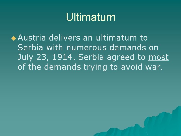 Ultimatum u Austria delivers an ultimatum to Serbia with numerous demands on July 23, Ultimatum u Austria delivers an ultimatum to Serbia with numerous demands on July 23,