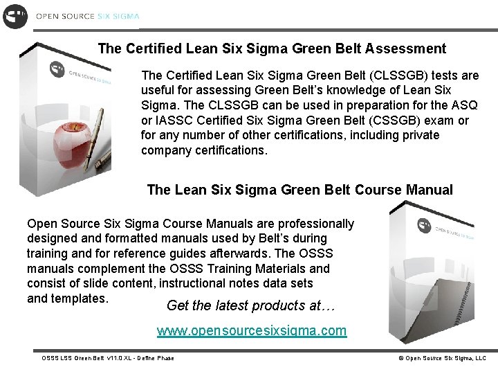 The Certified Lean Six Sigma Green Belt Assessment The Certified Lean Six Sigma Green