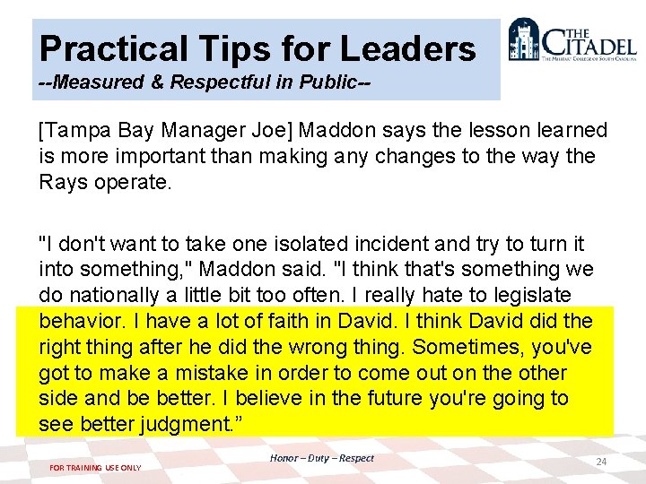 Practical Tips for Leaders --Measured & Respectful in Public-- [Tampa Bay Manager Joe] Maddon