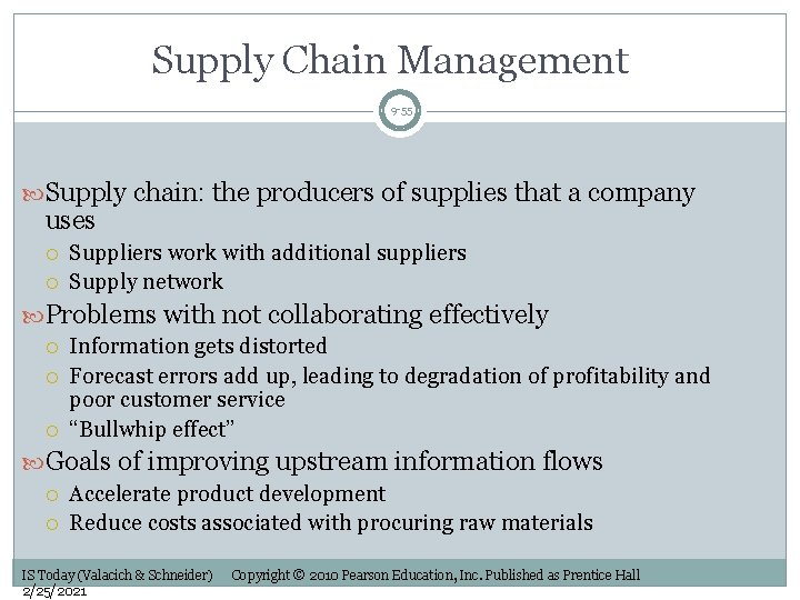 Supply Chain Management 9 -55 Supply chain: the producers of supplies that a company
