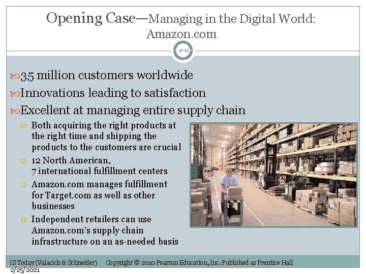 Opening Case—Managing in the Digital World: Amazon. com 9 -74 35 million customers worldwide