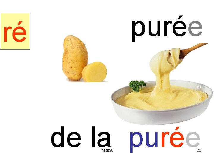 purée ré de la purée instit 90 23 