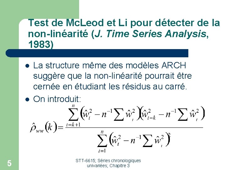 Test de Mc. Leod et Li pour détecter de la non-linéarité (J. Time Series