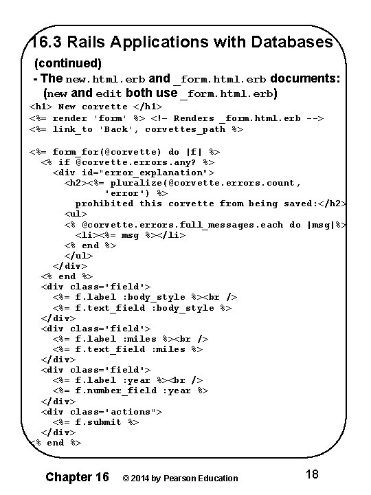 16. 3 Rails Applications with Databases (continued) - The new. html. erb and _form.