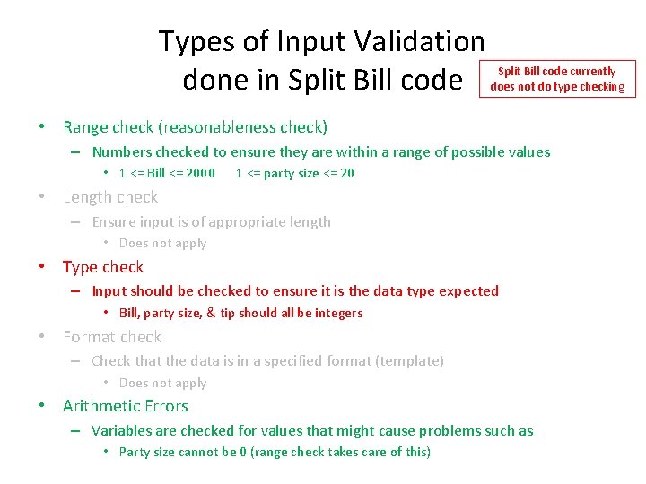 Types of Input Validation done in Split Bill code currently does not do type