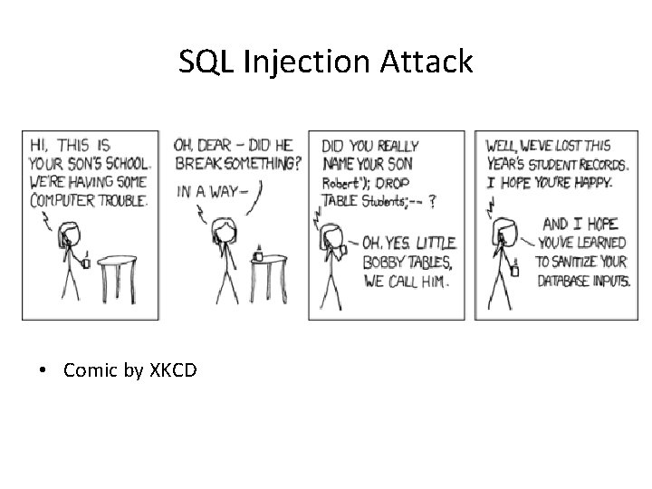 SQL Injection Attack • Comic by XKCD 