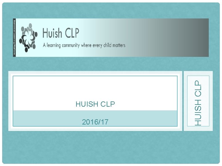 2016/17 HUISH CLP 