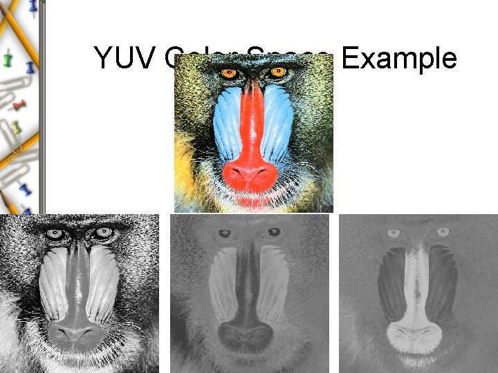 YUV Color Space Example 