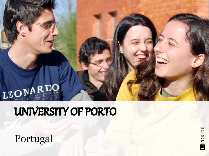 UNIVERSITY OF PORTO Portugal 