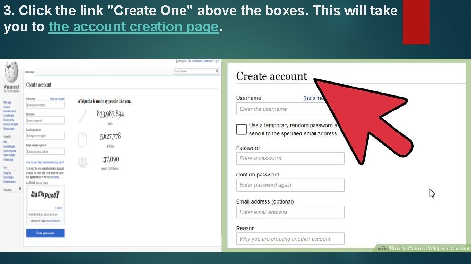 3. Click the link "Create One" above the boxes. This will take you to