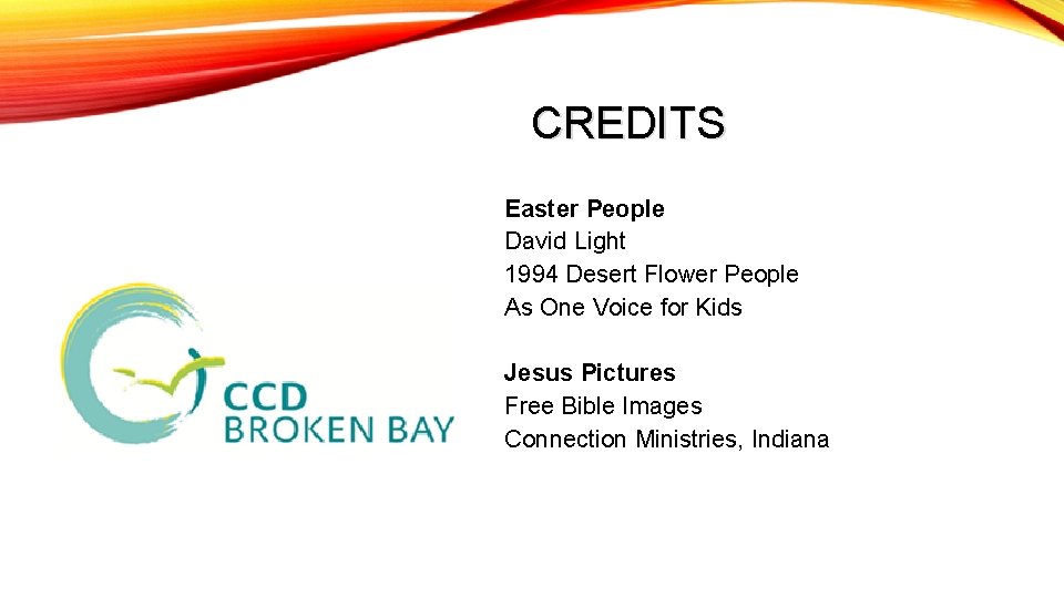 CREDITS Easter People David Light 1994 Desert Flower People As One Voice for Kids