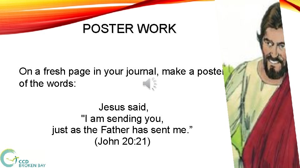 POSTER WORK On a fresh page in your journal, make a poster of the